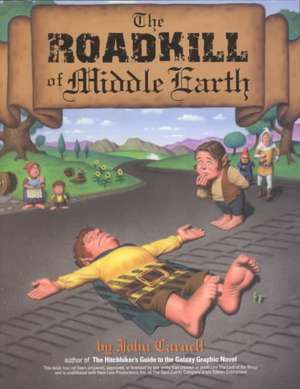 The Roadkill of Middle Earth de John Carnell