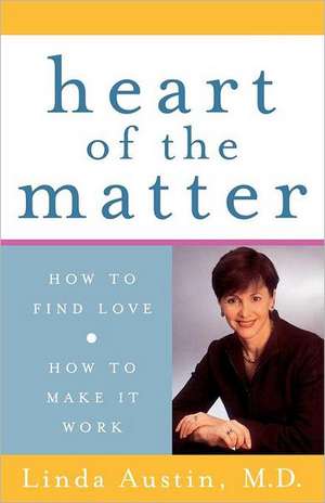 Heart of the Matter de Linda S. Austin