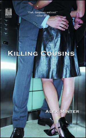 Killing Cousins de Alex Minter