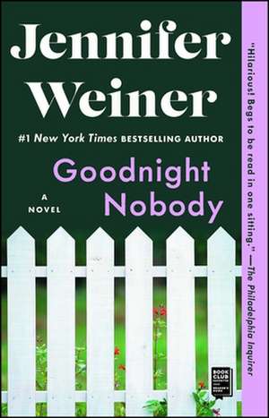 Goodnight Nobody de Jennifer Weiner