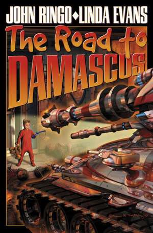 The Road to Damascus de John Ringo