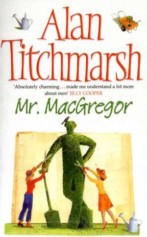 Mr MacGregor de Alan Titchmarsh