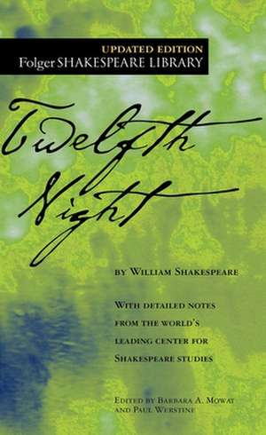 Twelfth Night: Or What You Will de William Shakespeare