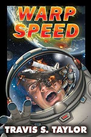 Warp Speed de Travis S Taylor