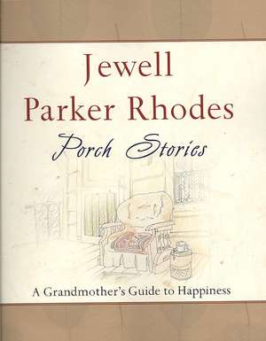 Porch Stories de Jewell Parker Rhodes