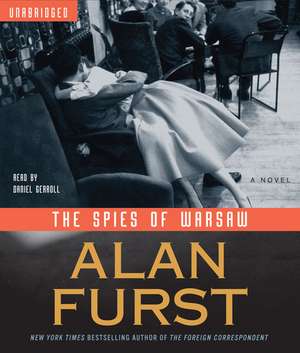 The Spies of Warsaw de Alan Furst