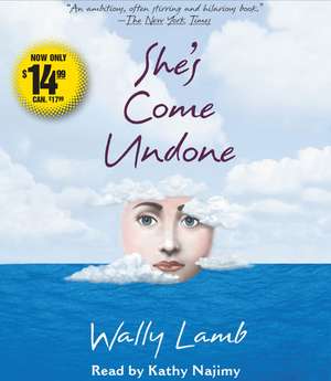 She's Come Undone de Wally Lamb