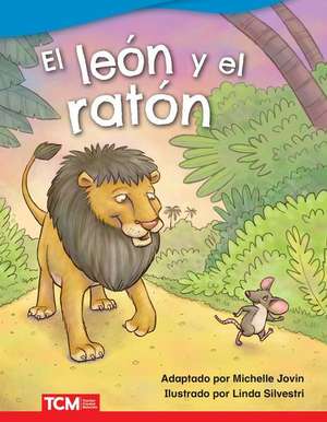 El León Y El Ratón de Michelle Jovin