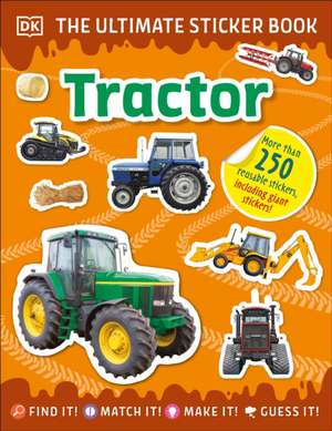 Dk: Ultimate Sticker Book Tractor