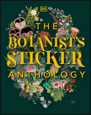 The Botanist's Sticker Anthology de Dk