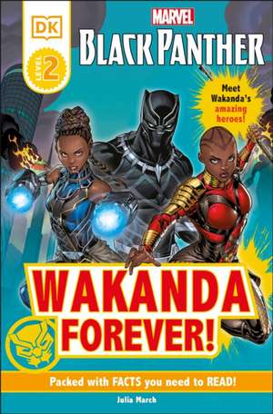 Marvel Black Panther Wakanda Forever! de Julia March