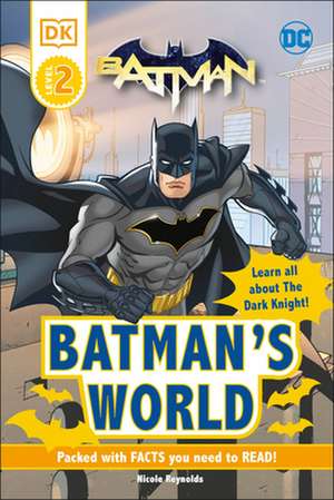 DC Batman's World Reader Level 2 de Dk