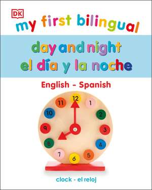 My First Bilingual Day and Night de Dk