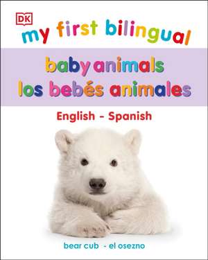 SPA-MY 1ST BILINGUAL BABY ANIM