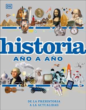 Historia Año a Año (History Year by Year) de Dk