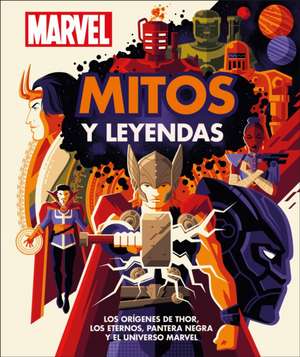 Marvel Mitos Y Leyendas (Myths and Legends) de James Hill