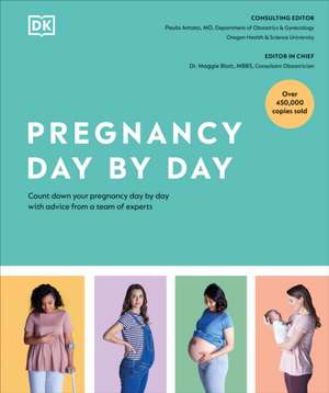 Pregnancy Day by Day de Dk