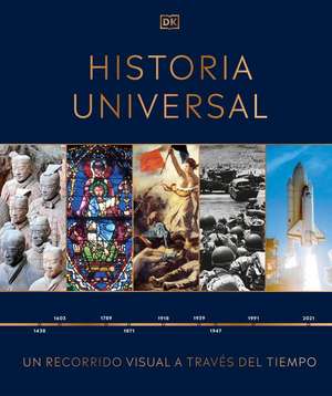 Historia Universal (Timelines of World History) de Dk