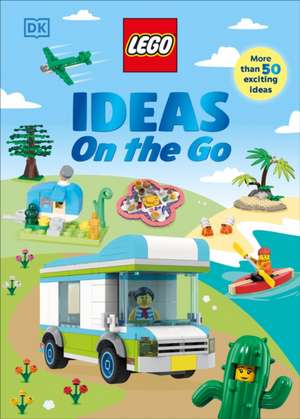 Lego Ideas on the Go (Library Edition) de Hannah Dolan