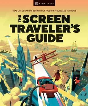 The Screen Traveler's Guide de Dk