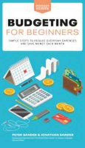 Budgeting for Beginners de Peter J. Sander