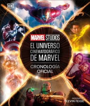 El Universo Cinematográfico de Marvel Cronología Oficial (the Marvel Cinematic Universe an Official Timeline) de Amy Ratcliffe