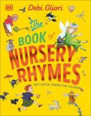 The Book of Nursery Rhymes de Debi Gliori