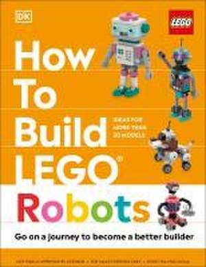 How to Build Lego Robots de Jessica Farrell