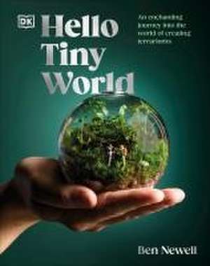 Hello Tiny World de Ben Newell