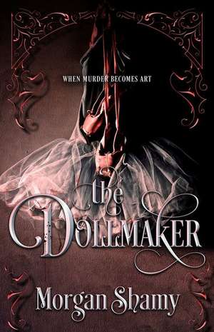 Shamy, M: Dollmaker