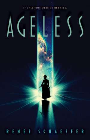 Ageless de Renée Schaeffer