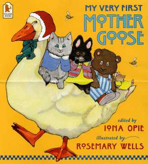 My Very First Mother Goose de Iona Opie