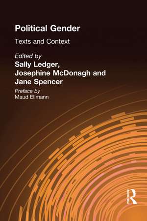 Political Gender: Texts & Contexts de Sally Ledger