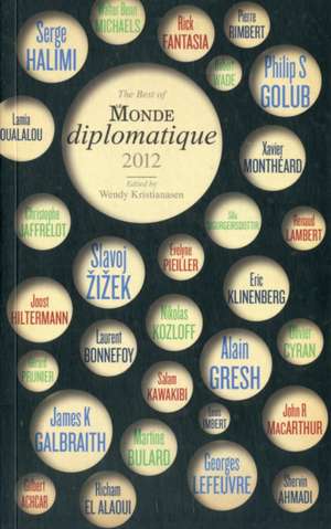 The Best of Le Monde diplomatique 2012 de Wendy Kristianasen