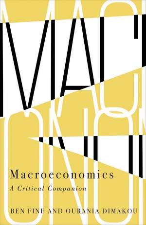 Macroeconomics: A Critical Companion de Ben Fine