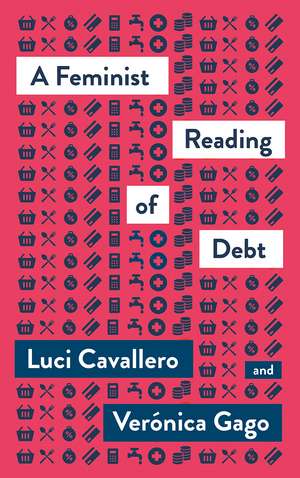 A Feminist Reading of Debt de Luci Cavallero