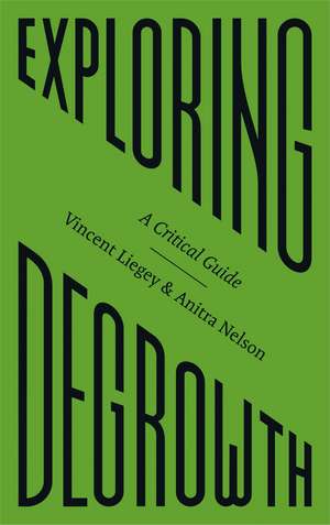 Exploring Degrowth: A Critical Guide de Vincent Liegey