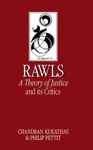 Rawls – A Theory of Justice and its Critics de C Kukathas