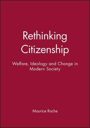 Rethinking Citizenship de Maurice Roche
