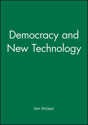 Democracy and New Technology de I McLean