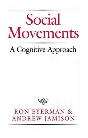 Social Movements – A Cognitive Approach de R Eyerman