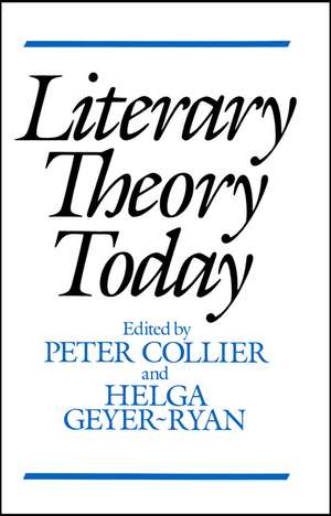 Literary Theory Today de P Collier