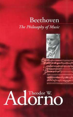 Beethoven – The Philosophy of Music de TW Adorno