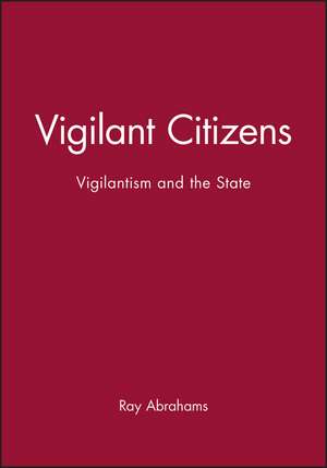 Vigilant Citizens de R. G. Abrahams
