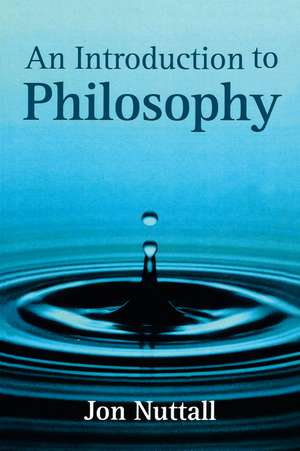 An Introduction to Philosophy de Nuttall