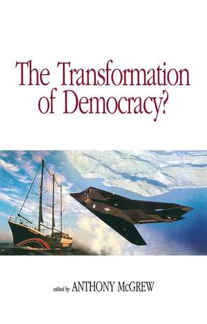 Transformation of Democracy? – Globalization and Territorial Democracy de McGrew