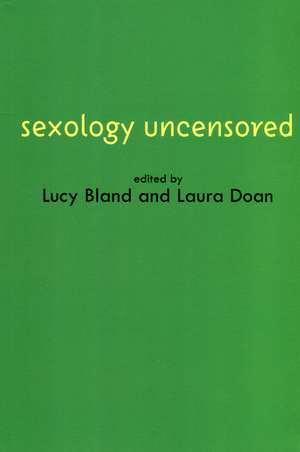 Sexology Uncensored – The Documents of Sexual Science de L Bland