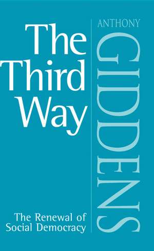 The Third Way – The Renewal of Social Democracy de Giddens