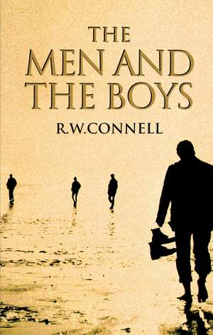 Men and the Boys de RW Connell