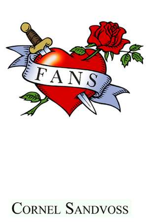 Fans de Cornel Sandvoss